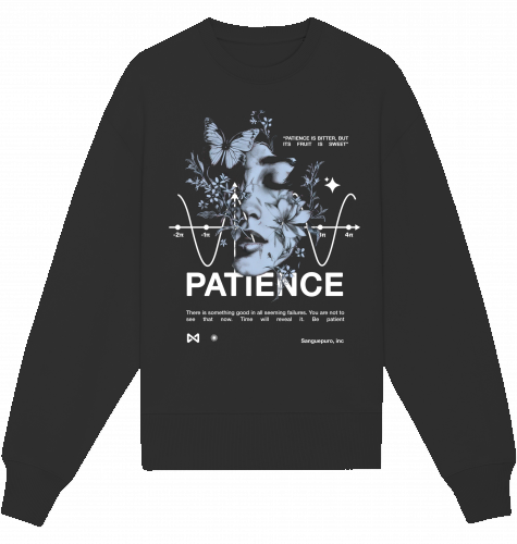 Patience Heavy Sweatshirt (Front Print)