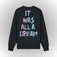 Dream Oversize Heavy Sweatshirt Back Print