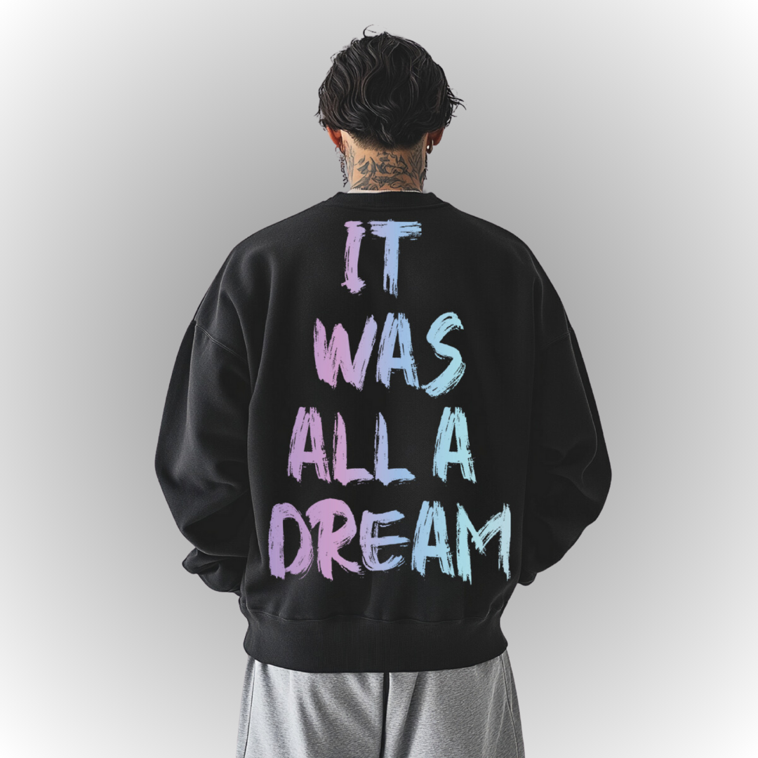 Dream Oversize Heavy Sweatshirt Back Print