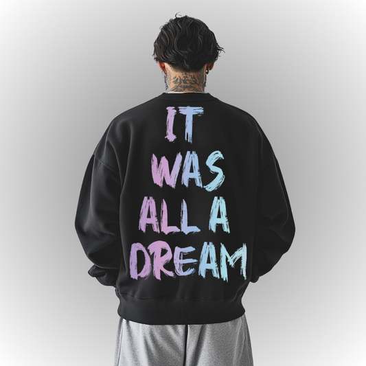 Dream Oversize Heavy Sweatshirt Back Print